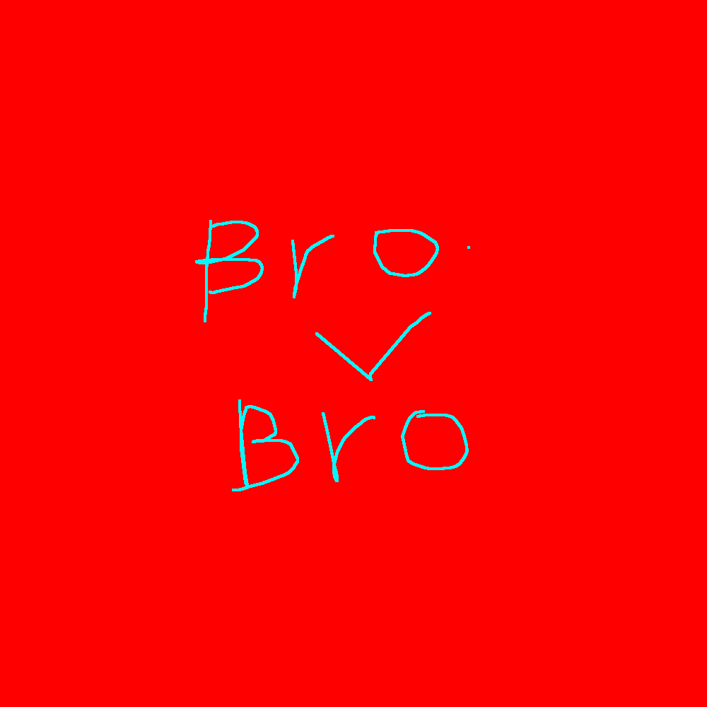 Bro v Bro