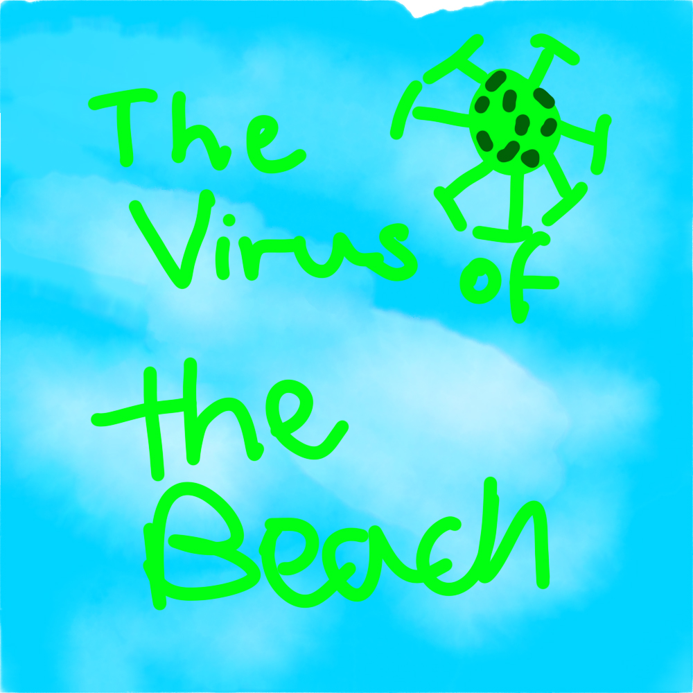 The Virus of the Beach